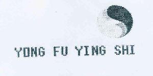 YONG FU YING SHI