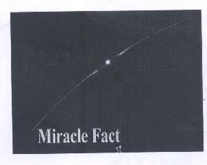 MIRACLE FACT