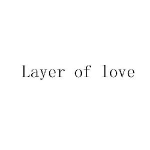 LAYER OF LOVE