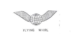 FLYING WHIRL
