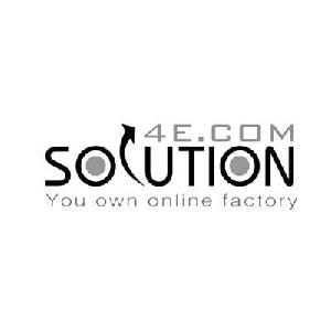 SOLUTION 4E.COM YOU OWN ONLINE FACTORY