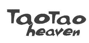 TAOTAO HEAVEN